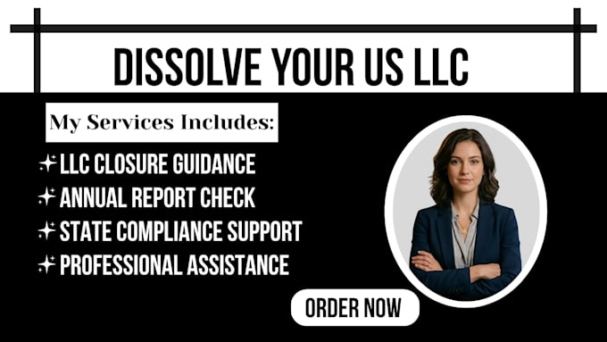 professionally dissolve your llc and avoid compliance issues