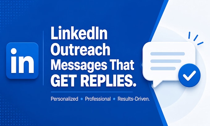 write personalized linkedin outreach messages that get replies