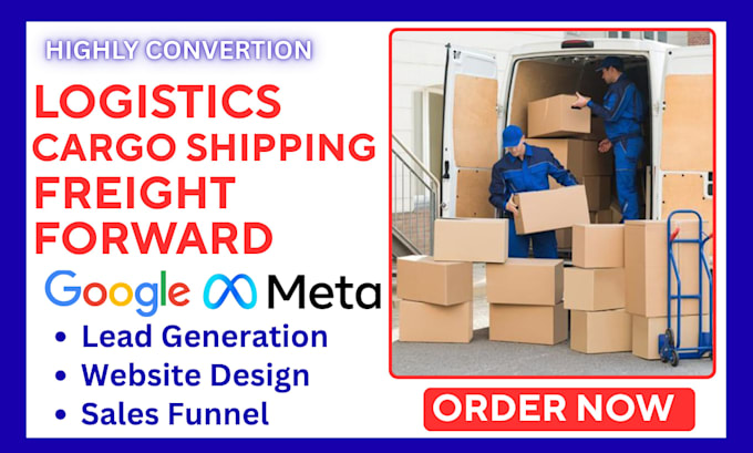 generate converting logistics cargo shipping freight forward lead, build website