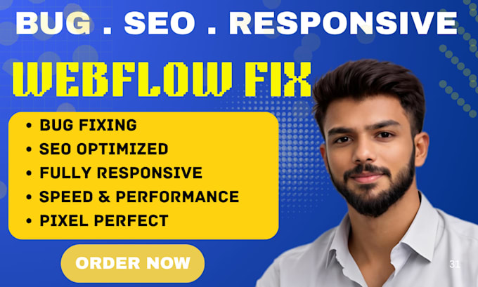 fix webflow bugs, responsive design issues, SEO, animations and editor problems