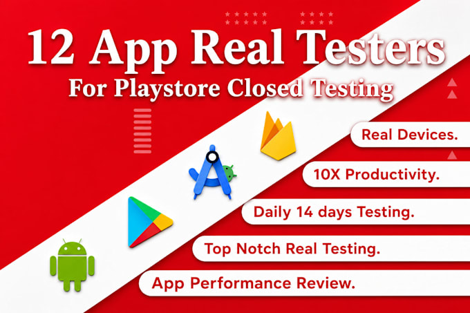 provide 12 testers 12 real testers 12 app testers mobile app closed testing