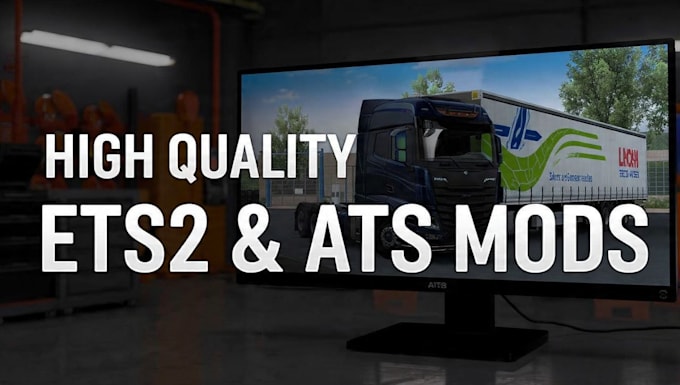 create high quality 3d ets2 and ats skins, trucks, trailers, maps