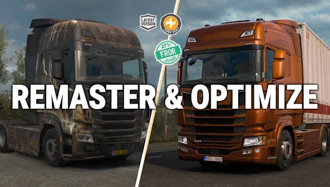 optimize and remaster ets2 ats truck mods for latest versions