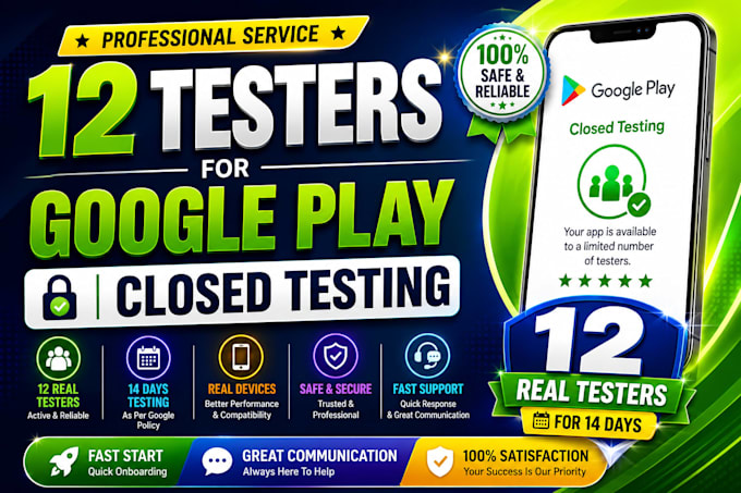 provide 12 testers for google play closed testing for 14 days app testing