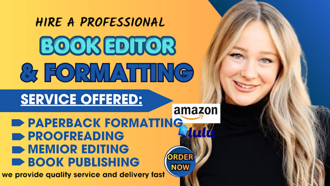 edit proofread format fiction nonfiction memior formatting paperback formatting