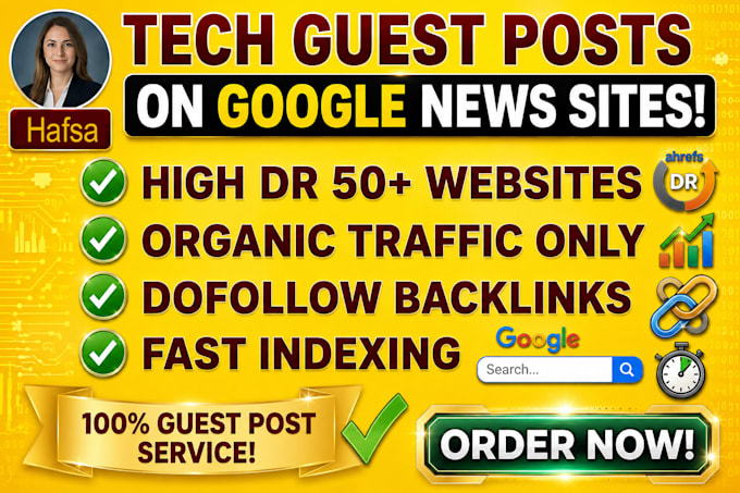 do google news tech guest posting for high da SEO backlinks