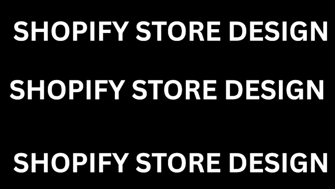 design shopify store develop dropshipping store