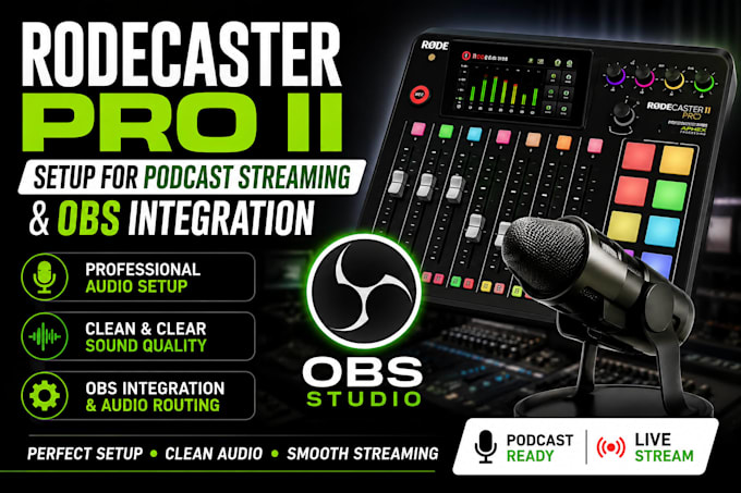 setup rodecaster pro ii for podcast streaming and obs integration