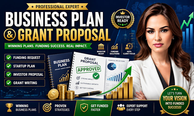 write grant proposal, business plan, and funding request