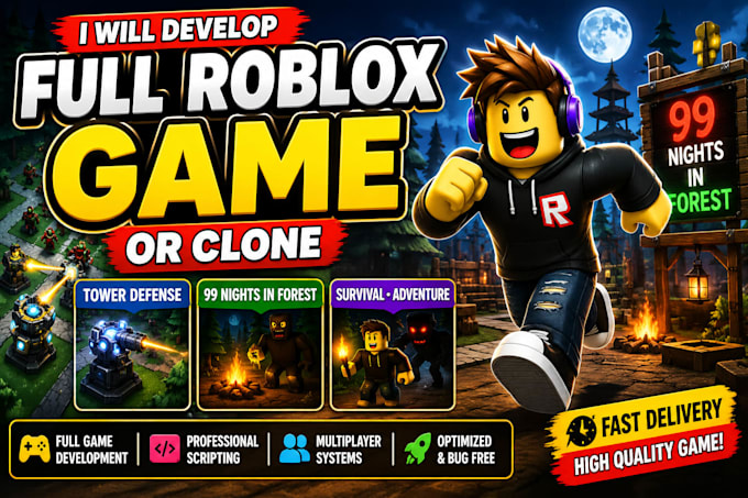 develop full roblox game or clone, tower, 99 night in forest on roblox studio