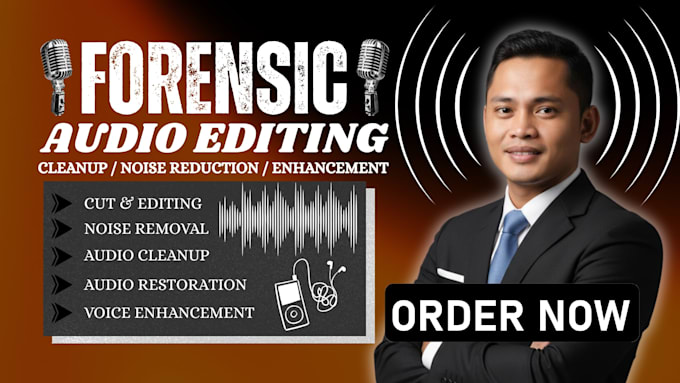 do forensic audio editing, noise reduction, and voice enhancement