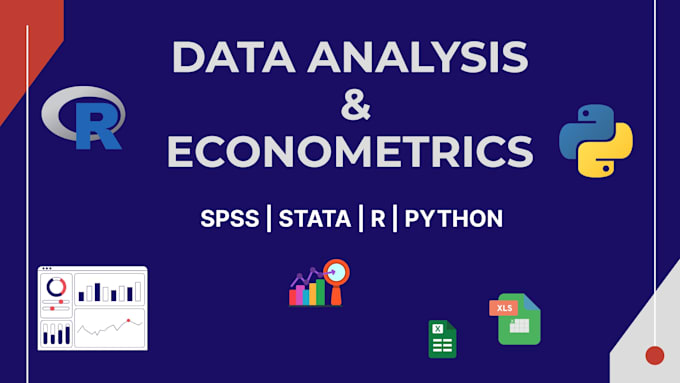 perform econometrics and statistical analysis in python, r, spss, stata,
