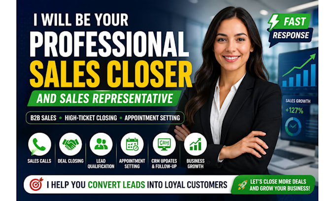 be your professional sales closer and sales representative