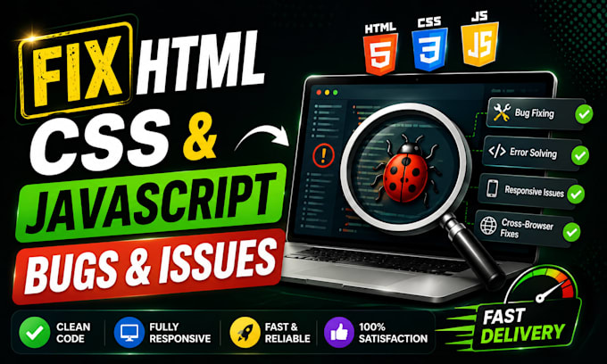 debug and fix HTML CSS javascript website bugs