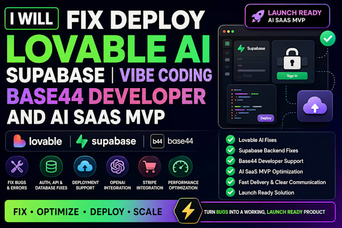 fix deploy lovable ai, supabase vibe coding base44 developer and ai saas mvp