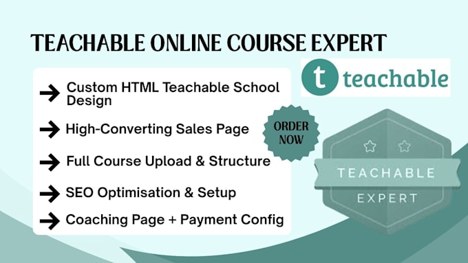 create design custom html teachable website,teachable course upload, sales page