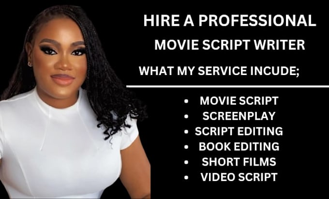 be your script writing screenwriting, movie script writing, screenplay tv script