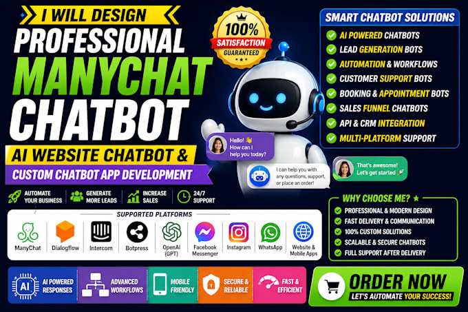 design a professional manychatbot, ai website chatbot and custom chatbot app
