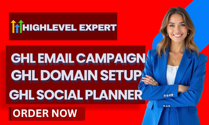 gohighlevel website design, setup ghl domain, create ghl email campaign