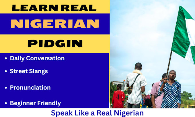 teach you authentic nigerian pidgin english online