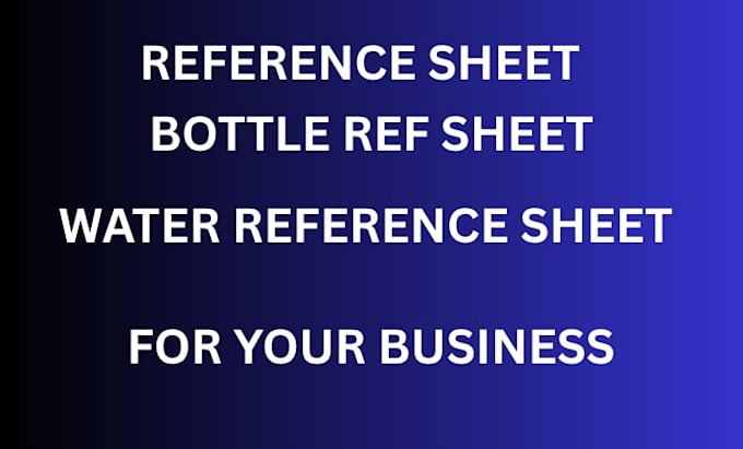 do bottle reference sheet and water bottle design for your business