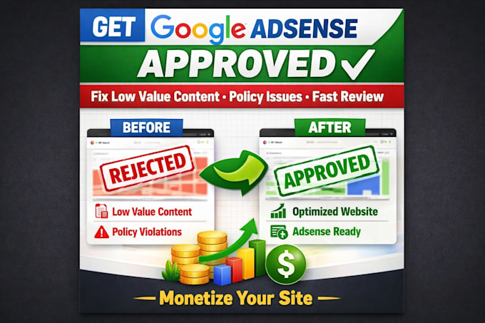 get your google adsence approved and fix policy issues and 100percent guaranteed