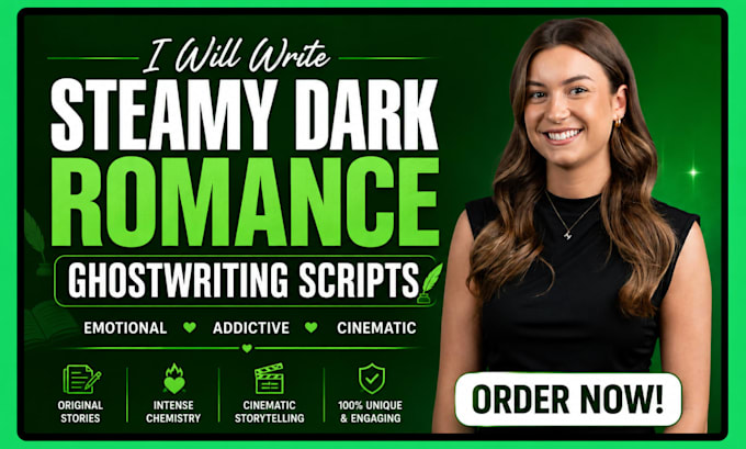 write steamy dark romance ghostwriting and story scripts