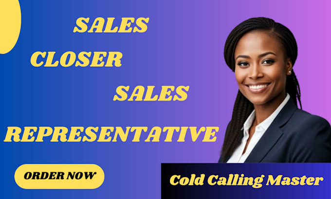 be b2b high ticket online sales leads generation sales closer cold calling