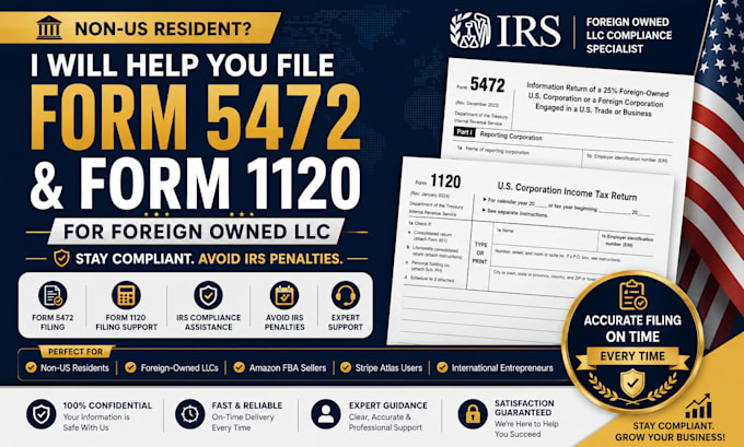 help foreign owned llc file form 5472 and 1120