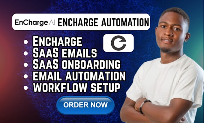 encharge email automation setup saas onboarding workflow campaign setup