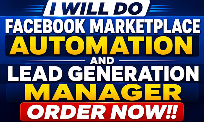 do facebook marketplace automation lead generation manager