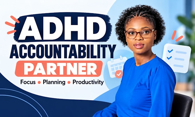 listen, chat and advise as your adhd life coach and accountability partner adhd