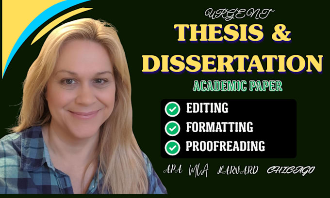 professionally proofread, format and edit dissertation and thesis apa mla paper