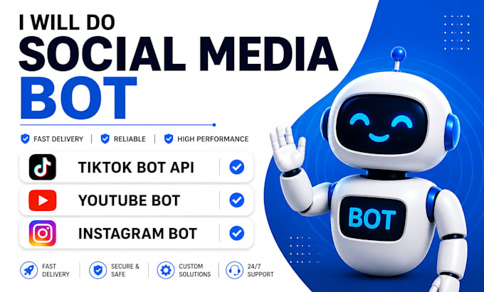 do social media bot, tiktok bot api, youtube bot, instagram bot