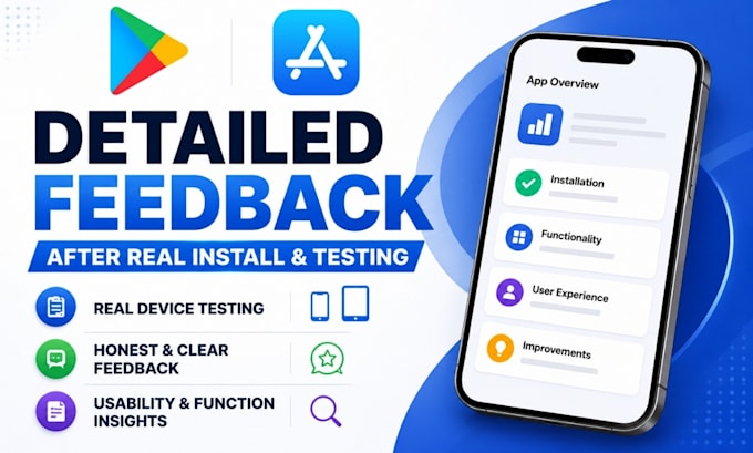 test and review your android or ios app user experience and provide feedbacks