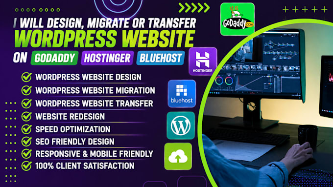 design, migrate or transfer wordpress websites on bluehost, hostinger, godadady