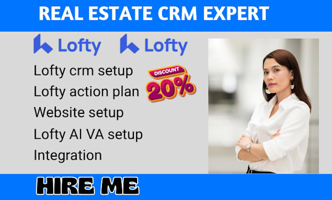setup lofty CRM follow up boss action plan lofty website idx lofty ai VA