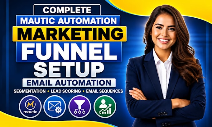 setup a complete mautic marketing automation funnel with segmentation, scoring