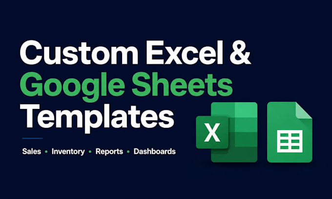 create a custom excel or google sheets template for your business