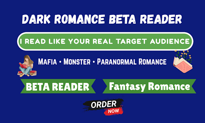 be your dark romance beta reader for mafia and monster romance