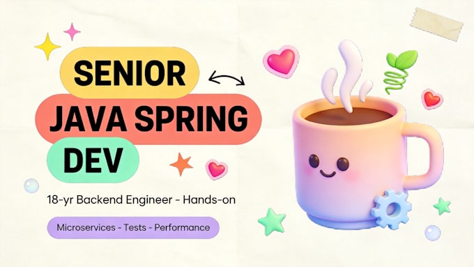 be your senior java and spring boot developer
