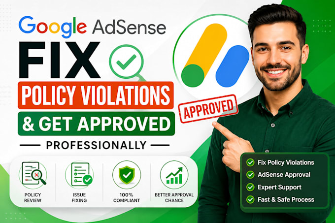 fix google adsense rejection and policy violations for approval professionally