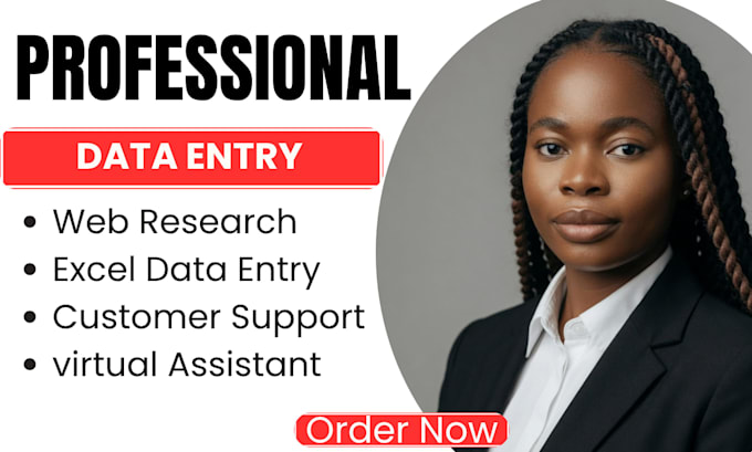 be your virtual assistant for data entry, customer support and web research