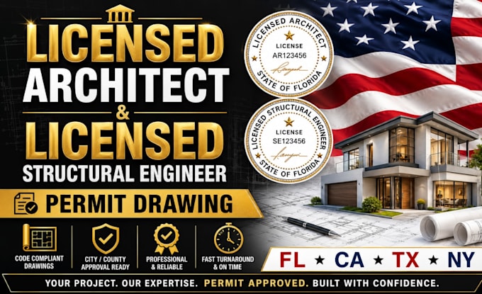 licensed architect licensed structural engineer stamp permit drawing fl ca tx ny