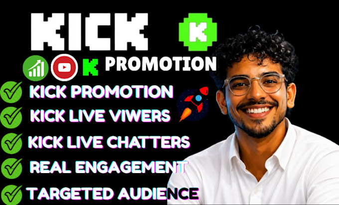 do kick promotion, streamer outreach, and channel optimization