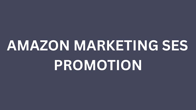 do amazon ses marketing, amazon promotion