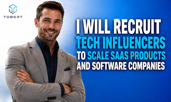 recruit tech influencers to scale saas products and software companies