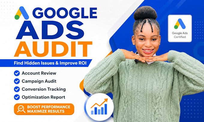 do a professional google ads audit and optimization report