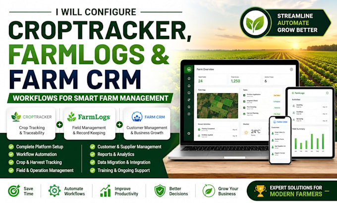 configure croptracker, farmlogs and farm CRM workflows for smart farm management