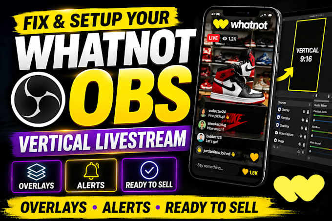 fix and setup your whatnot obs vertical livestream with overlays